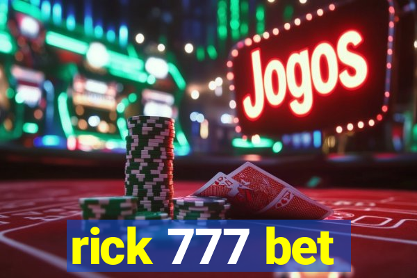 rick 777 bet